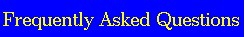 [Frequently Asked Questions]