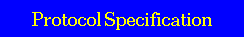 [Formal Protocol Specification]